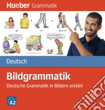 Bildgrammatik. Per le Scuole superiori libro di Hering Axel, Specht Gisela