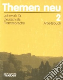 Themen Arbeitsbuch 2 (ediz.di 3 Vv) libro di MULLER