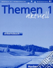 Themen aktuell. Arbeitsbuch. Per le Scuole superiori. Vol. 1 libro di Aufderstraße Hartmut, Gerdes Mechthild