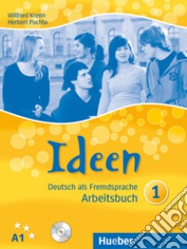 Ideen. Arbeitsbuch. Per le Scuole superiori. Con CD Audio. Vol. 1 libro di Krenn Wilfried, Puchta Herbert