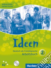 Ideen. Arbeitsbuch. Per le Scuole superiori. Con CD Audio. Vol. 2 libro di Krenn Wilfried, Puchta Herbert