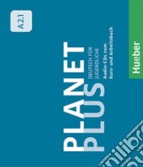 Planet plus. Deutsch für Jugendliche. Audio-CDs zum Kurs- und Arbeitsbuch. Niveaustufe A2.1. Per la Scuola media libro di Kopp Gabriele, Alberti Josef, Büttner Siegfried