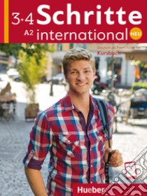 Schritte international. Neu. Deutsch als Fremdsprache. Kursbuch. Per le Scuole superiori. Vol. 3-4: A2 libro