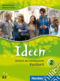 Ideen. Deutsch als Fremdsprache. Kursbuch mit Arbeitsbuch. Per le Scuole superiori. Con CD-ROM. Con espansione online. Con CD-Audio. Vol. 2 libro di Krenn Wilfried