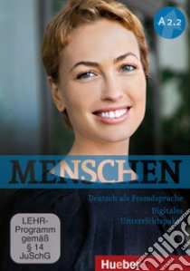 Menschen. Deutsch als Fremdsprache. A2.2. Per le Scuole superiori. Con e-book. Con espansione online libro di Evans Sandra; Glas-Peters Sabine; Pude Angela