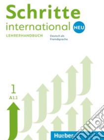 Schritte International. Deutsch als Fremdsprache. Lehrerhandbuch. Per le Scuole superiori. Vol. 1 libro