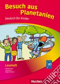 Planetino. Deutsch für Kinder. Besuch aus Planetanien, Leseheft libro di Kopp Gabriele; Büttner Siegfried