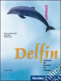 Delfin paket ital. Lehrbuch-Arbeitsbuch. Per le Scuole superiori. Vol. 1 libro di Aufderstraße Hartmut, Müller Jutta
