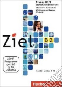 Ziel. Niveau B2/2. Für whiteboard un beamer. Per le Scuole superiori. Con espansione online libro