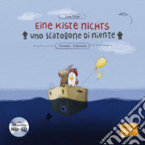 Kiste Nichts-Uno scatolone di niente. Con CD-Audio (Eine) libro di Hesse Lena