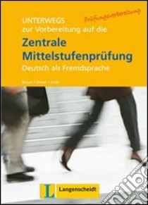 Unterwegs Trainingsbuch libro di AA.VV.