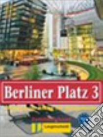 Berliner platz. Deutsch im alltag fuer erwachsene. Lehr und arbeitsbuch. Arbeitsbuchteil. Per le Scuole superiori. Con CD Audio. Vol. 3 libro