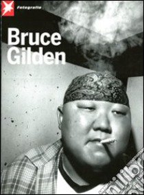 Stern Portfolio. Ediz. inglese e tedesca. Vol. 64: Bruce Gilden libro