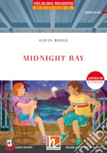 Midnight Bay. Listen in stories. Registrazione in inglese britannico. Level 2 A1-A2. Con e-zone. Con File audio per il download libro di Biggs Gavin