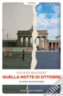 Quella notte di ottobre libro di Backert Volker