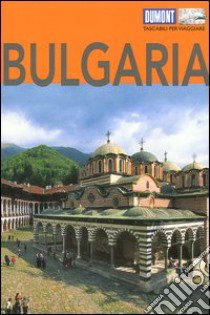 Bulgaria libro di Schily Daniela; Sorges Jürgen