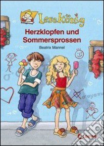 Herzklopfen und sommersprossen. Per la Scuola elementare libro di Mannel Beatrix