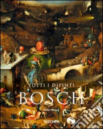 Bosch. Ediz. illustrata libro di Bosing Walter