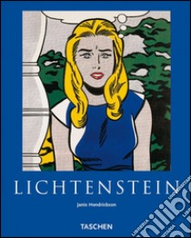 Lichtenstein. Ediz. italiana libro di Hendrickson Janis