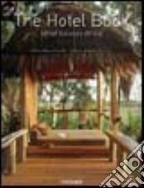 The Hotel Book. Great Escapes Africa. Ediz. italiana, spagnola e portoghese libro