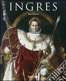 Ingres. Ediz. illustrata libro