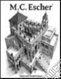 M. C. Escher. Ediz. inglese, francese e tedesca libro