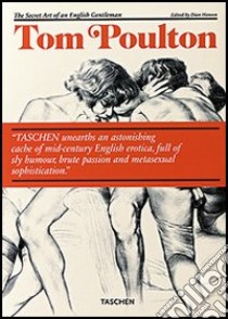 Tom Poulton. The secret art of an english gentleman. Ediz. tedesca, francese e inglese libro di Maclean Jamie; Hanson D. (cur.)