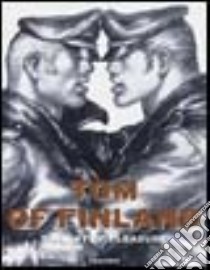 Tom of Finland. Ediz. inglese, francese e tedesca libro di Ramakas Micha