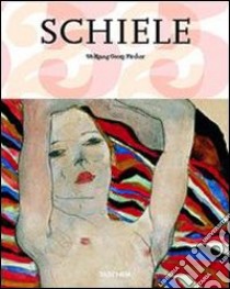 Schiele. Ediz. italiana libro di Fischer Wolfgang G.