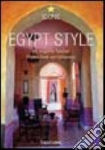 Egypt Style. Ediz. italiana, spagnola e portoghese libro di Taschen A. (cur.)