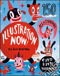 Illustration now! Ediz. italiana, spagnola e portoghese libro di Wiedemann J. (cur.)