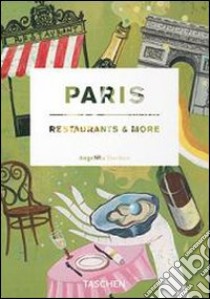 Paris restaurants & more. Ediz. italiana, spagnola e portoghese libro di Knapp Vincent