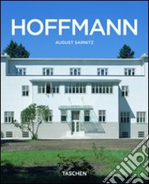 Josef Hoffmann 1870-1956 libro di Sarnitz August