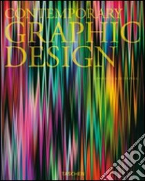 Contemporary graphic design. Ediz. italiana, spagnola e portoghese libro di Fiell C. (cur.); Fiell P. (cur.)