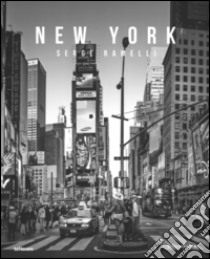 New York. Ediz. inglese, francese e tedesca libro di Ramelli Serge