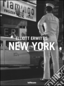 Elliott Erwitt. New York Paris. Ediz. multilingue libro