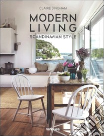 Scandinavian style. Ediz. a colori libro di Bingham Claire