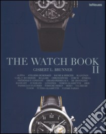 The watch book. Ediz. multilingue. Vol. 2 libro di Brunner Gisbert L.; Pfeiffer-Belli Christian