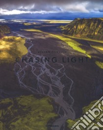 Chasing light. Ediz. a colori libro di Forster Stefan