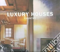 Luxury houses country libro