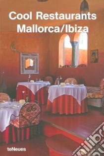 Cool restaurants Mallorca-Ibiza libro