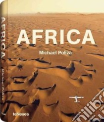 Africa. Ediz. illustrata libro di Poliza Michael