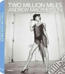 Two million miles libro di McPherson Andrew