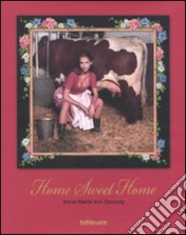 Home sweet home. Ediz. multilingue libro di Sarosdy Anne Marie von