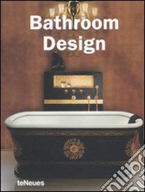 Bathroom design. Ediz. multilingue libro