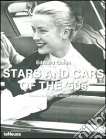 Stars and cars of the '50s. Ediz. multilingue libro di Quinn Edward