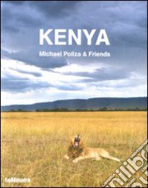 Kenya. Michael Poliza & Friends. Ediz. inglese, tedesca e francese libro