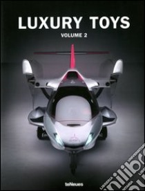 Luxury toys. Ediz. multilingue. Vol. 2 libro di Grolimund N. (cur.)