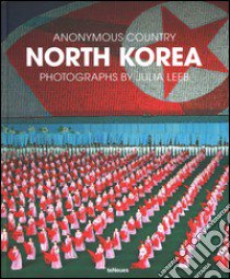 North Korea. Ediz. inglese, tedesca e francese libro di Leeb Julia