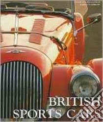 British sports cars. Ediz. illustrata libro